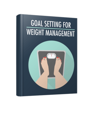 Goal Setting for Weight Management