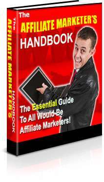 The Affiliate Marketer’s Handbook