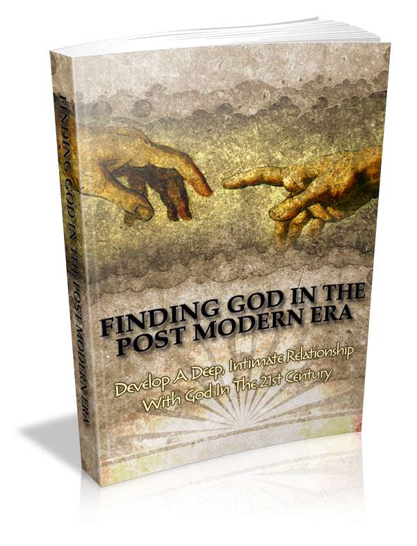 Finding God in the Post Modern Era